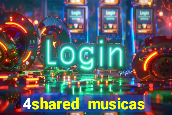 4shared musicas para baixar